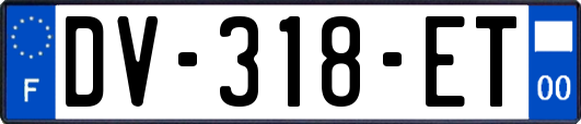 DV-318-ET