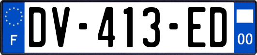 DV-413-ED