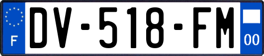 DV-518-FM