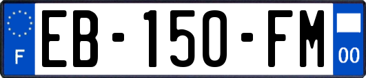 EB-150-FM