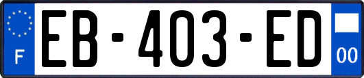 EB-403-ED