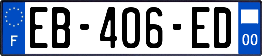 EB-406-ED