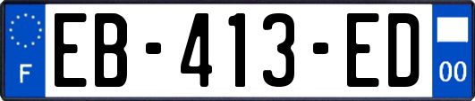 EB-413-ED