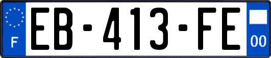 EB-413-FE