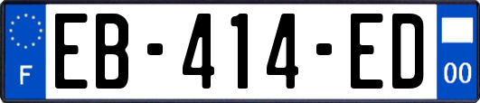 EB-414-ED