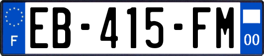 EB-415-FM
