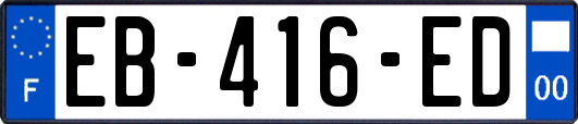 EB-416-ED