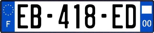 EB-418-ED