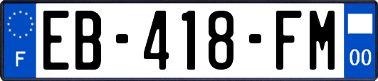 EB-418-FM