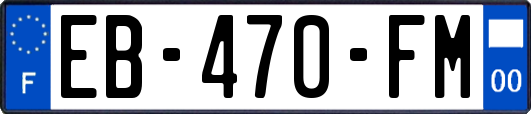 EB-470-FM