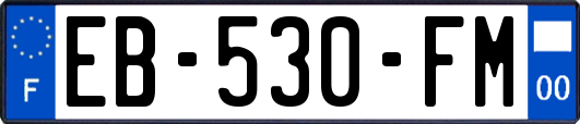 EB-530-FM