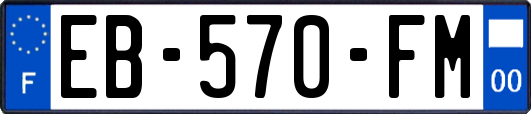 EB-570-FM