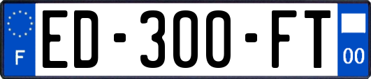 ED-300-FT