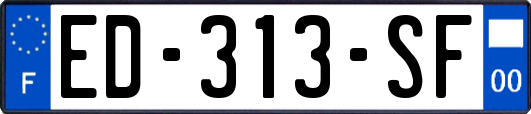 ED-313-SF