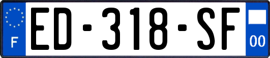 ED-318-SF
