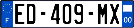 ED-409-MX