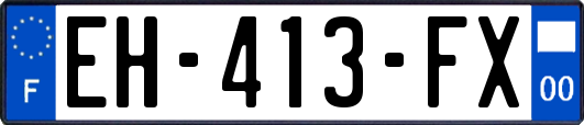 EH-413-FX