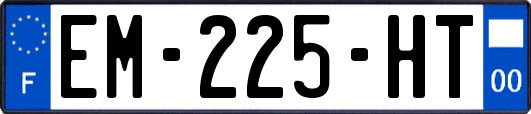 EM-225-HT