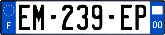 EM-239-EP