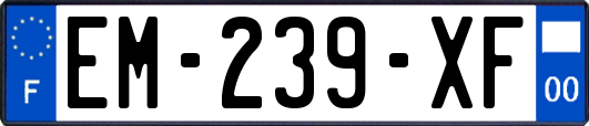 EM-239-XF