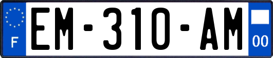 EM-310-AM