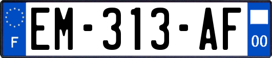 EM-313-AF