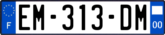 EM-313-DM