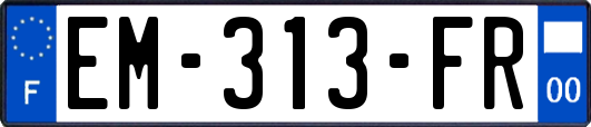 EM-313-FR