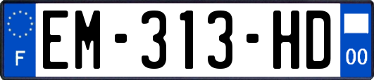 EM-313-HD