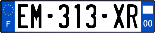 EM-313-XR