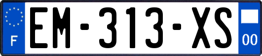 EM-313-XS