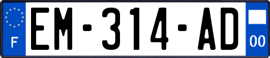 EM-314-AD