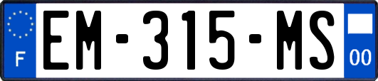 EM-315-MS
