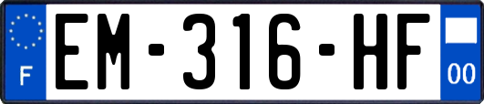 EM-316-HF