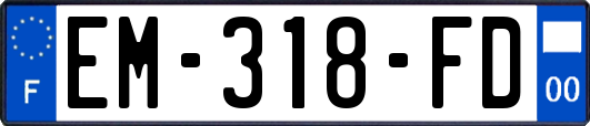 EM-318-FD