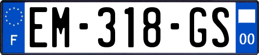EM-318-GS