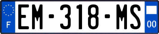 EM-318-MS