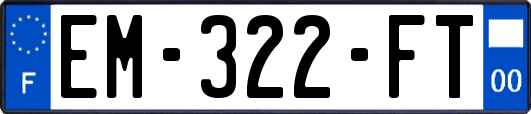 EM-322-FT