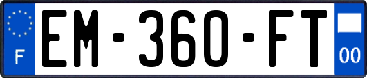 EM-360-FT