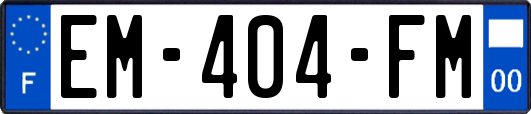 EM-404-FM