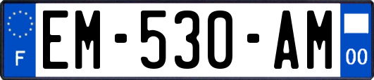 EM-530-AM