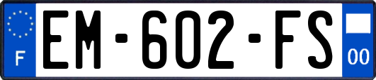 EM-602-FS