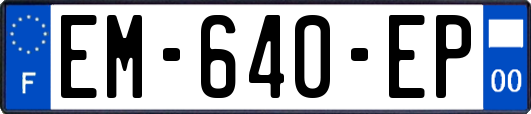 EM-640-EP