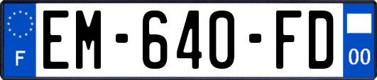 EM-640-FD