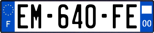 EM-640-FE