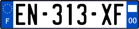 EN-313-XF