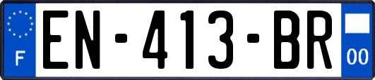 EN-413-BR