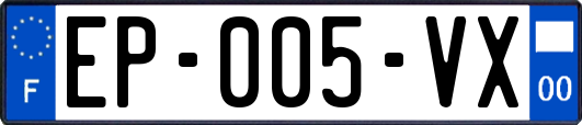 EP-005-VX