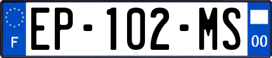 EP-102-MS
