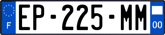 EP-225-MM